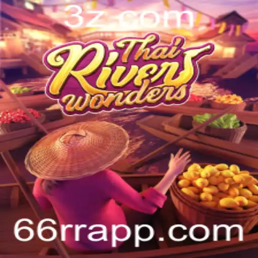 Explorando o Fascinante Mundo de ThaiRiverWonders: Um Guia Completo